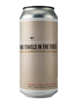 Atelier Vrai: Please Do Not Put Hand Towels In The Toilet - 440 ml can