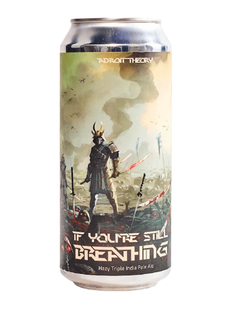 Adroit Theory: If You're Still Breathing - 473 ml can