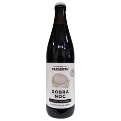 Browar Za Miastem: Dobra Noc - butelka 500 ml